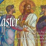 Chúa Nhật III Phục Sinh – Năm A