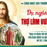 Chúa Nhật XXV Thường Niên – Năm A