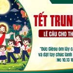 LỄ TẾT TRUNG THU – Cầu cho thiếu nhi
